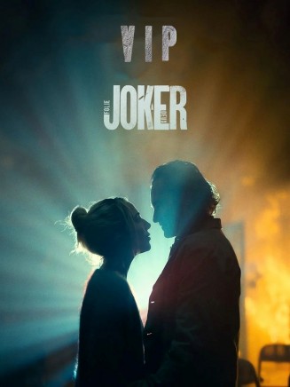 JOKER: FOLIE À DEUX VIP